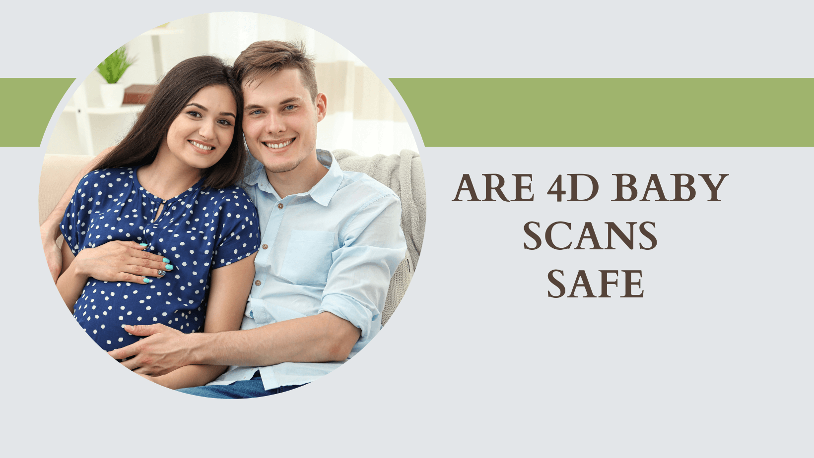 Are 4D Baby Scans Safe
