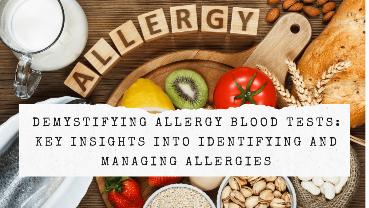 Demystifying Allergy Blood Tests