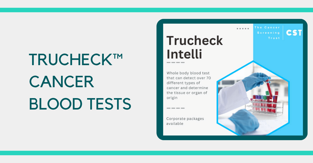 Trucheck Canser Blood Tests