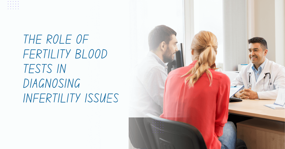 role of bloods in fertiliy