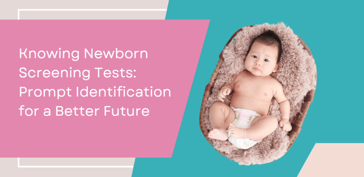 Knowing Newborn Screening Tests